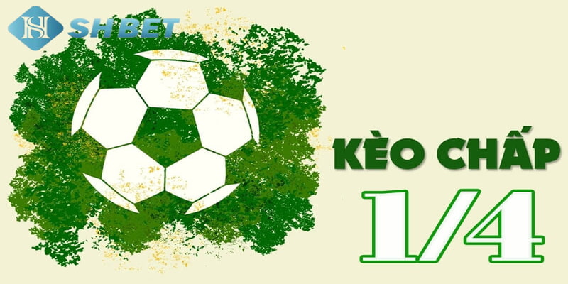 kèo chấp 1/4 Cách dự đoán kèo chấp 1/4